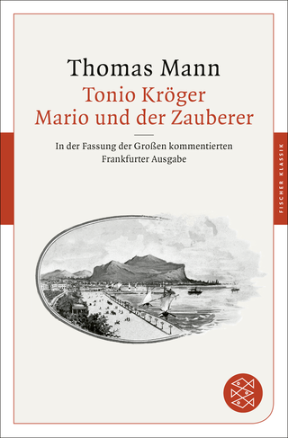 Buchcover von Tonio Kröger / Mario und der Zauberer: In der Fassung der Großen kommentierten Frankfurter Ausgabe