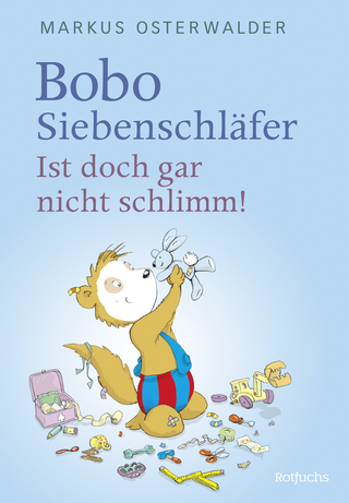 Buchcover von Bobo Siebenschläfer: Ist doch gar nicht schlimm!