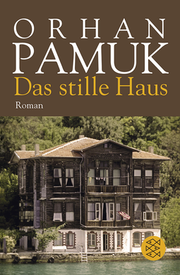 Buchcover von Das stille Haus: Roman von Orhan Pamuk