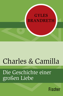 Buchcover von Charles & Camilla: Die Geschichte einer großen Liebe von Gyles Brandreth