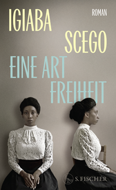 Buchcover von Eine Art Freiheit: Roman von Igiaba Scego
