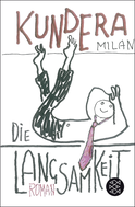 Buchcover von Die Langsamkeit: Roman von Milan Kundera