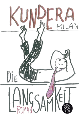 Buchcover von Die Langsamkeit: Roman von Milan Kundera