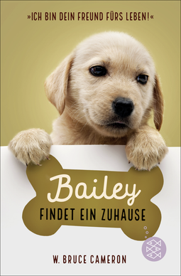 Buchcover von Bailey findet ein Zuhause von W. Bruce Cameron