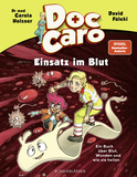 Buchcover von Doc Caro:  Ein Buch über Blut, Wunden und wie sie heilen  von Dr. med. Carola Holzner