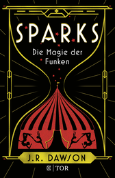 Buchcover von Sparks: Die Magie der Funken von J.R. Dawson