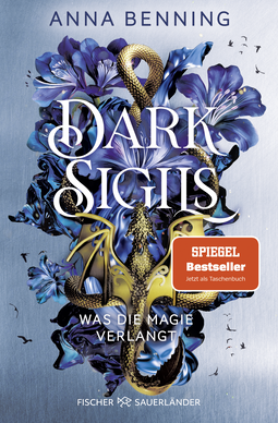Buchcover von Dark Sigils. What the Magic Demands: Band 1 von Anna Benning