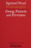 Buchcover von Zwang, Paranoia und Perversion von Sigmund Freud