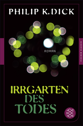 Buchcover von Irrgarten des Todes: Roman von Philip K. Dick