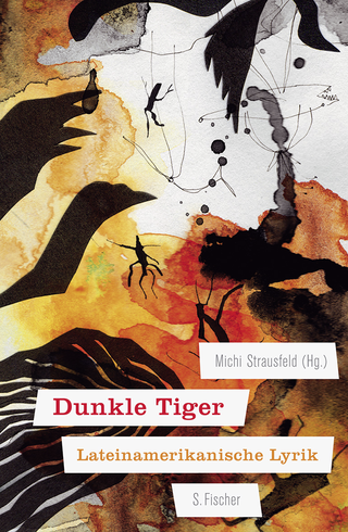 Buchcover von Dunkle Tiger: Lateinamerikanische Lyrik