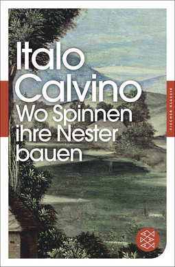 Buchcover von Wo Spinnen ihre Nester bauen: Roman von Italo Calvino