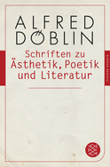 Buchcover von Schriften zu Ästhetik, Poetik und Literatur von Alfred Döblin