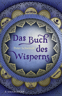 Buchcover von Das Buch des Wisperns (Die Gilead-Saga 1) von Peter Schwindt