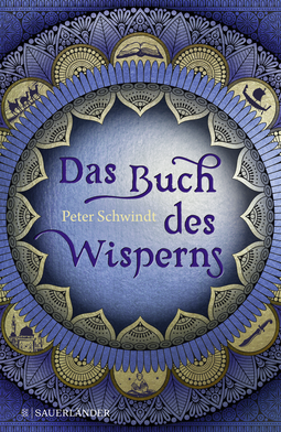 Buchcover von Das Buch des Wisperns (Die Gilead-Saga 1) von Peter Schwindt