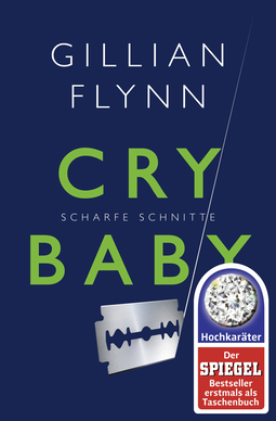 Buchcover von Cry Baby - Scharfe Schnitte: Roman von Gillian Flynn