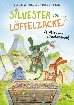 Buchcover von Silvester von der Löffelzacke – Verflixt und Drachenzahn von Christian Tielmann