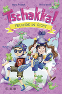 Buchcover von Tschakka! – Freunde in Sicht: Band 2 von Mara Andeck