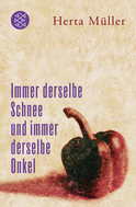 Buchcover von Immer derselbe Schnee und immer derselbe Onkel von Herta Müller