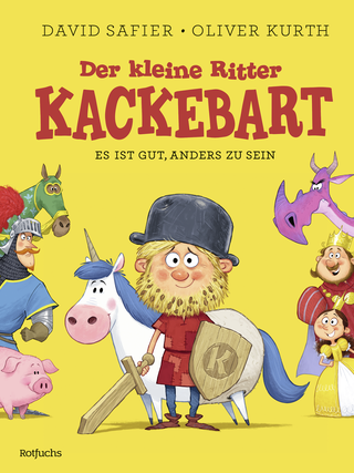 Buchcover von Der kleine Ritter Kackebart: Es ist gut, anders zu sein