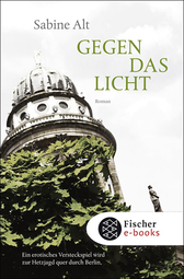 Buchcover von Gegen das Licht von Sabine Alt