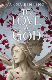 Buchcover von To Love a God von Anna Benning