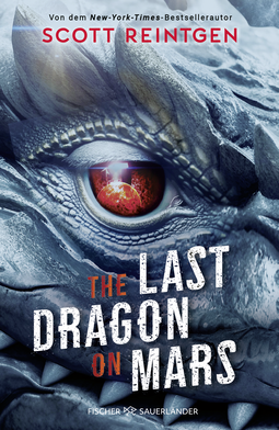 Buchcover von The Last Dragon on Mars von Scott Reintgen