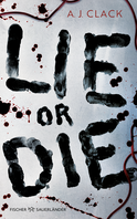 Buchcover von Lie or Die von A. J. Clack