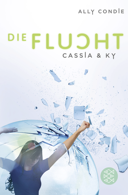 Buchcover von Cassia & Ky – Die Flucht von Ally Condie