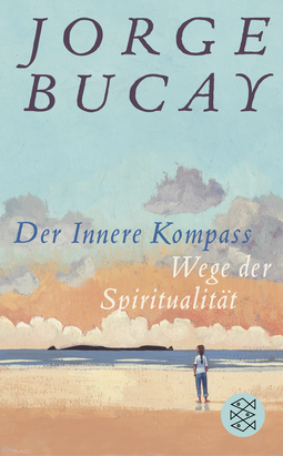 Buchcover von Der Innere Kompass: Wege der Spiritualität von Jorge Bucay