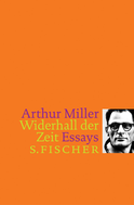 Buchcover von Widerhall der Zeit: Essays von Arthur Miller