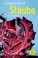 Buchcover von Stäube: Drei Erzählungen und ein Nachsatz von Clemens Meyer