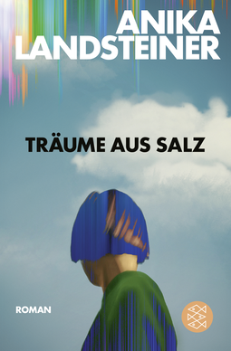 Buchcover von Träume aus Salz von Anika Landsteiner