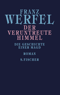 Buchcover von Der veruntreute Himmel: Die Geschichte einer Magd von Franz Werfel