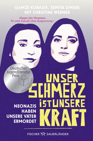 Buchcover von Unser Schmerz ist unsere Kraft: Neonazis haben unsere Väter ermordet