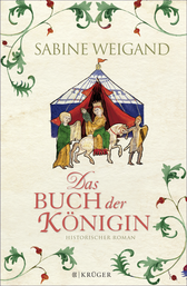 Buchcover von Das Buch der Königin: Historischer Roman von Sabine Weigand