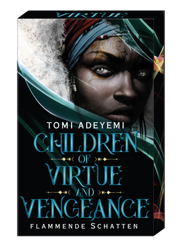 Buchcover von Children of Virtue and Vengeance: Flammende Schatten von Tomi Adeyemi