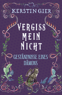 Buchcover von Vergissmeinnicht - Geständnisse eines Dämons von Kerstin Gier