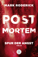 Buchcover von Post Mortem - Spur der Angst von Mark Roderick