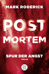 Buchcover von Post Mortem - Spur der Angst von Mark Roderick