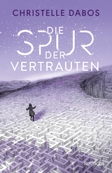 Buchcover von Die Spur der Vertrauten von Nadine Püschel