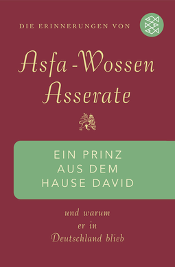 Buchcover von Ein Prinz aus dem Hause David: Und warum er in Deutschland blieb Die Erinnerungen von Asfa Wossen Asserate von Prinz Asfa-Wossen Asserate