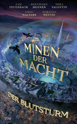 Buchcover von Minen der Macht: Der Blutsturm von Sam Feuerbach