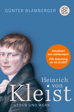 Buchcover von Heinrich von Kleist: Biographie von Günter Blamberger