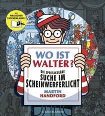 Buchcover von Wo ist Walter? Die spektakuläre Suche im Scheinwerferlicht: Mit magischer Taschenlampe von Martin Handford