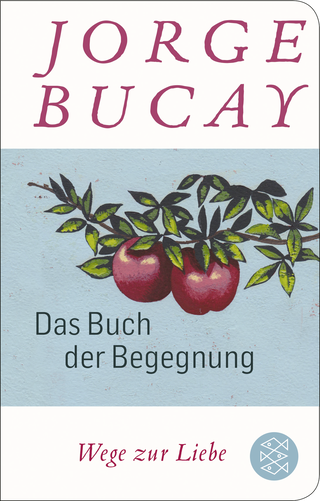 Buchcover von Das Buch der Begegnung: Wege zur Liebe