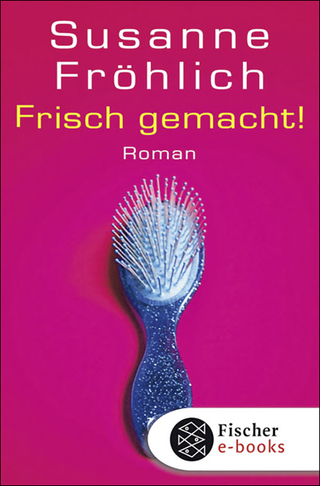Buchcover von Frisch gemacht!: Roman
