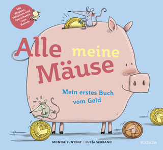 Buchcover von Alle meine Mäuse: Mein erstes Buch vom Geld