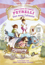 Buchcover von Immer Zirkus mit Familie Petrelli: Das neue Zuhause von Christian und Fabian Jeremies