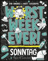 Buchcover von Worst Week Ever –  Sonntag von Matt Cosgrove, Eva Amores
