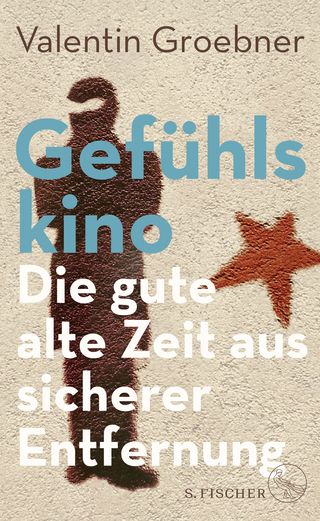 Buchcover von Gefühlskino: Die gute alte Zeit aus sicherer Entfernung